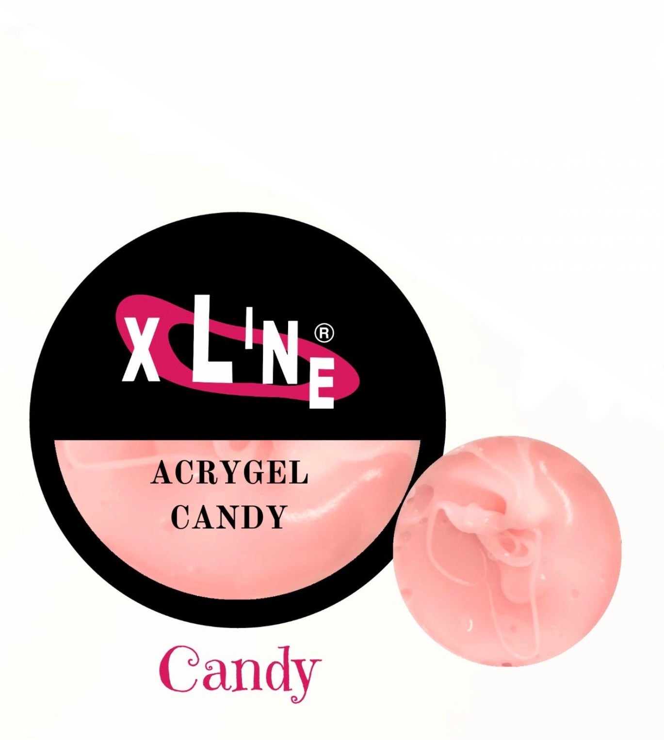 XLINE ACRYGEL CANDY